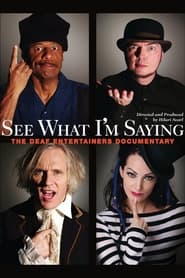 Streaming sources forSee What Im Saying The Deaf Entertainers Documentary