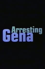 Arresting Gena' Poster