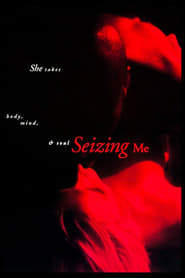 Seizing Me' Poster
