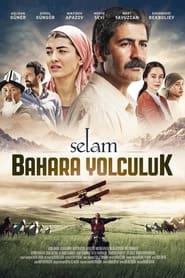 Selam Bahara Yolculuk' Poster