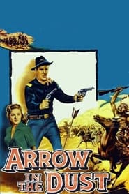 Arrow In The Dust' Poster