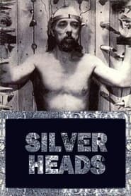 Silver Heads' Poster