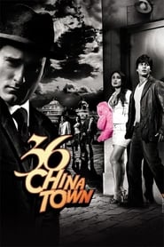 36 China Town' Poster