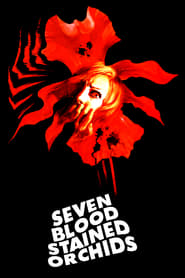 Seven BloodStained Orchids' Poster