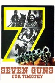 Seven Guns for Timothy' Poster