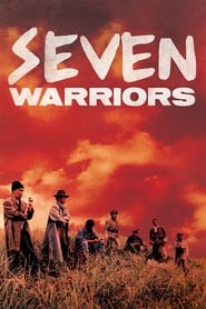 Seven Warriors' Poster