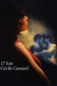 Seventeen Times Ccile Cassard