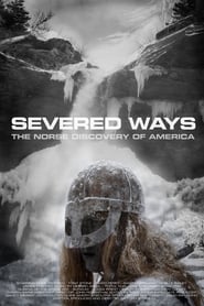 Severed Ways The Norse Discovery of America' Poster
