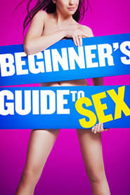 Streaming sources forBeginners Guide to Sex