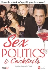 Sex Politics  Cocktails' Poster