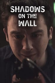 Shadows on the Wall' Poster