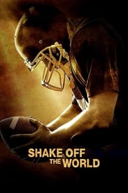 Shake Off the World' Poster