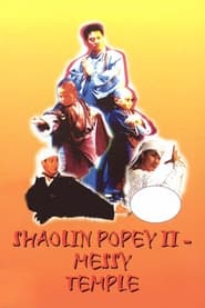 Shaolin Popey II Messy Temple' Poster