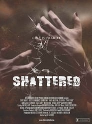 Shattered' Poster