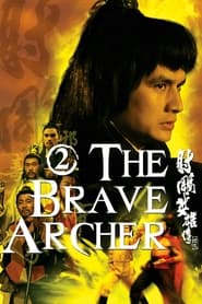 Streaming sources forThe Brave Archer 2