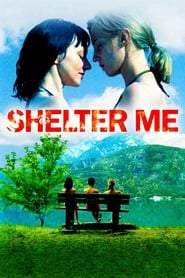 Shelter Me' Poster