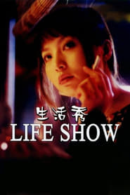 Life Show' Poster