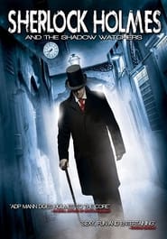 Sherlock Holmes and the Shadow Watchers' Poster