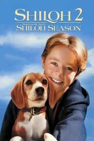 Shiloh 2 Shiloh Season' Poster