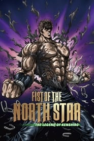 Fist of the North Star The Legend of Kenshiro' Poster