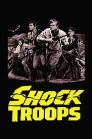 Shock Troops' Poster