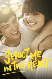 Shoot Me in the Heart' Poster