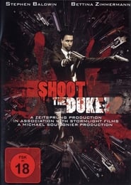 Shoot the Duke' Poster