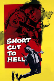 Short Cut to Hell' Poster