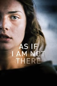 As If I Am Not There' Poster