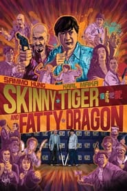 Skinny Tiger Fatty Dragon' Poster