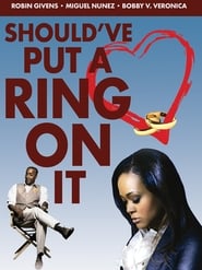 Shouldve Put a Ring On It' Poster