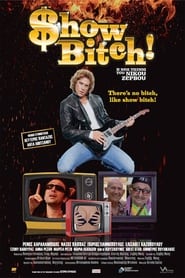 Show Bitch' Poster