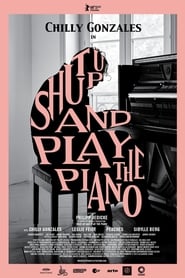 Streaming sources forShut Up and Play the Piano