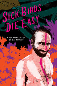 Sick Birds Die Easy' Poster