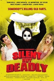 Silent but Deadly' Poster