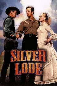 Silver Lode' Poster