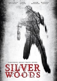 Silver Woods' Poster