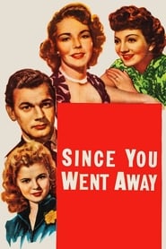 Since You Went Away' Poster