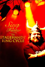 Sing Faster The Stagehands Ring Cycle' Poster