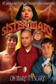 Streaming sources forSister Mary