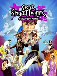 Sister Street Fighter Hanging by a Thread' Poster