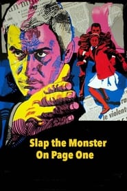 Slap the Monster on Page One' Poster
