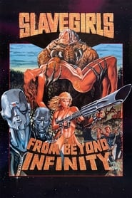 Slave Girls from Beyond Infinity' Poster
