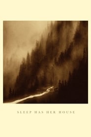 Sleep Has Her House' Poster