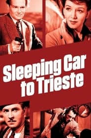 Sleeping Car to Trieste' Poster