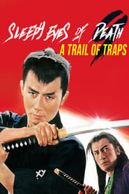 Sleepy Eyes of Death 9 Trail of Traps' Poster