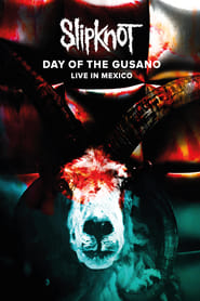 Streaming sources forSlipknot  Day of the Gusano