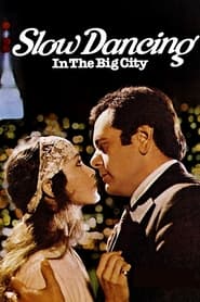 Slow Dancing In The Big City' Poster