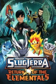 SlugTerra Return of the Elementals' Poster
