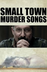 Small Town Murder Songs' Poster